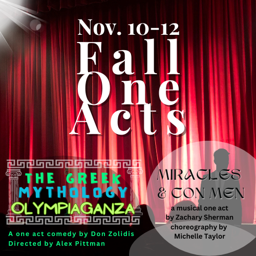 Mount Vernon Nazarene University’s theatre program presents Fall One Acts: “The Greek Mythology Olympiaganza” and “Miracles & Con Men,” during MVNU’s Homecoming, Nov. 10-12.