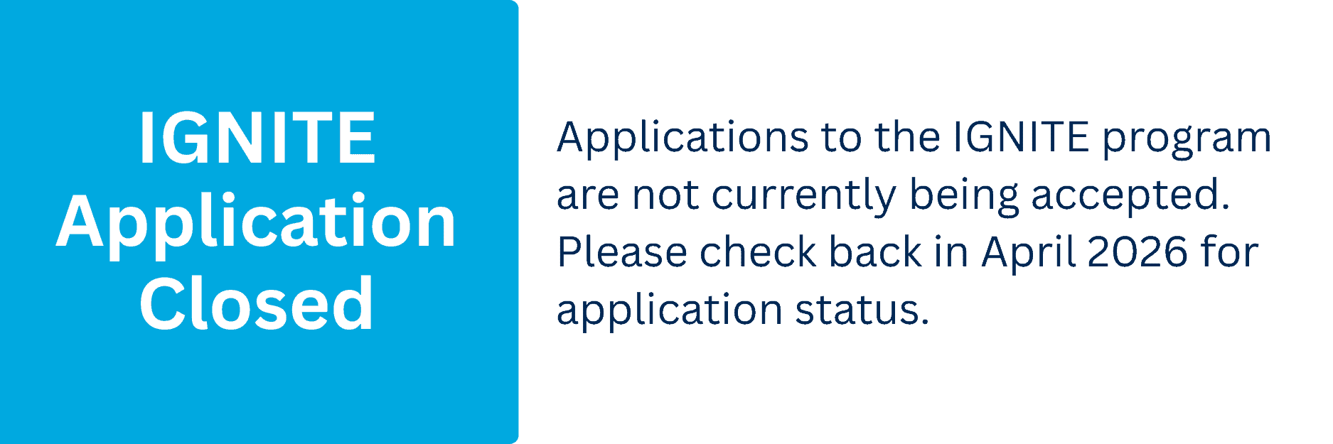 IGNITE applications closed pic